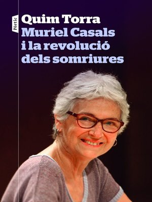 cover image of Muriel Casals i la revolució dels somriures
